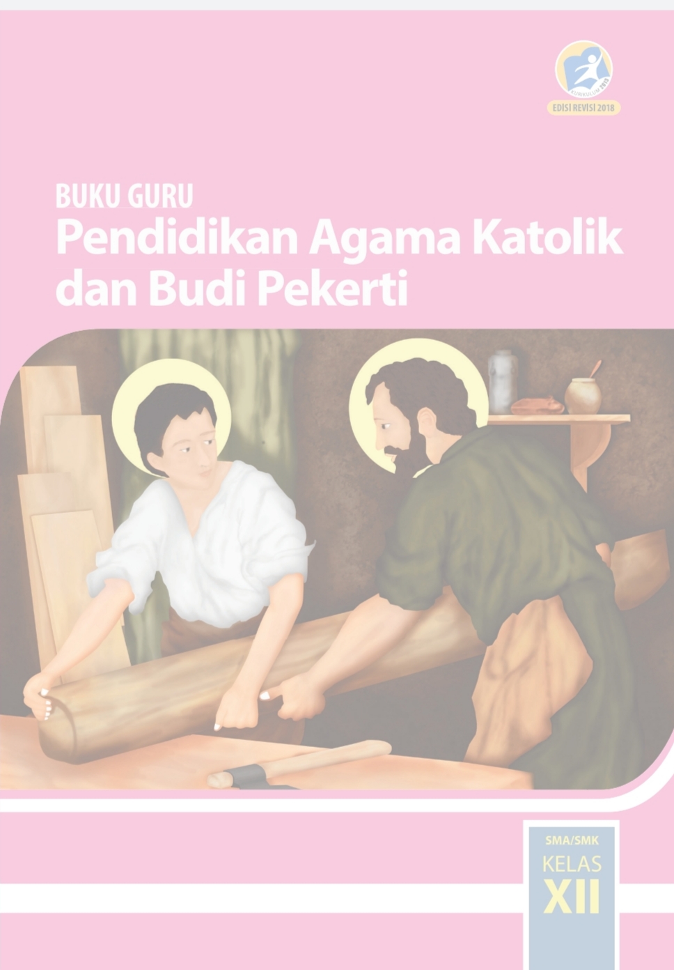 Buku Guru Pendidikan Agama Katolik dan Budi Pekerti Kelas XII